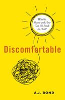   Discomfortable