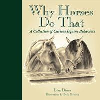  Why Horses Do That