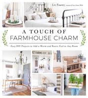   A Touch of Farmhouse Charm