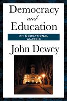   Democracy and Education