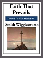   Faith That Prevails