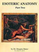   Esoteric Anatomy - Part 2
