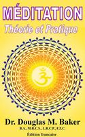 Méditation, Théorie et Pratique