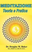 Meditazione - Teoria e Pratica
