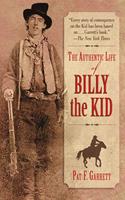   The Authentic Life of Billy the Kid
