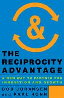   The Reciprocity Advantage