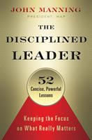   The Disciplined Leader