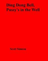   Ding Dong Bell, Pussy's in the Well