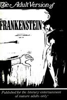   The Adult Version of Frankenstein