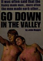   Go Down In The Valley