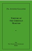   Torture of the Christian Martyrs