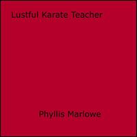   Lustful Karate Teacher