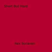   Short But Hard