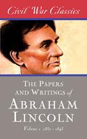   The Papers and Writings of Abraham Lincoln (Civil War Classics)