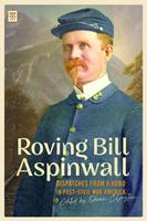   Roving Bill Aspinwall