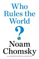   Who Rules the World?