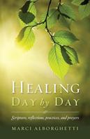   Healing Day by Day