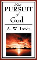   The Pursuit of God