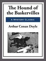   The Hound of the Baskervilles