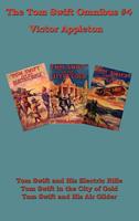   The Tom Swift Omnibus #4