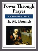   Power Through Prayer