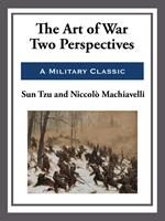   The Art of War - Two Perspectives