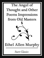   The Angel of Thought and Other Poems