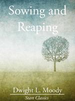   Sowing and Reaping