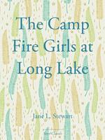   The Camp Fire Girls at Long Lake