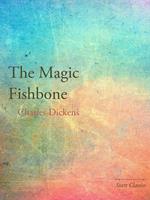   The Magic Fishbone