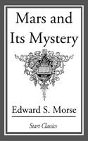  Mars and Its Mystery