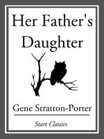   Her Father's Daughter