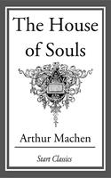   The House of Souls