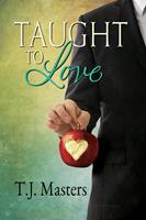   Taught to Love