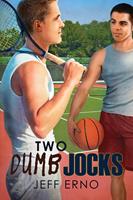  Two Dumb Jocks