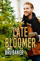   Late Bloomer