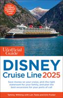   The Unofficial Guide to Disney Cruise Line 2025