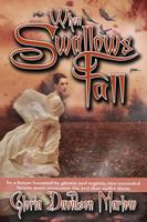   When Swallows Fall