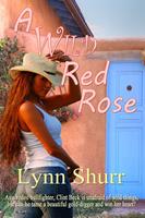   A Wild Red Rose