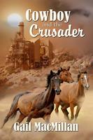   Cowboy and the Crusader