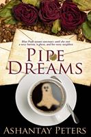   Pipe Dreams