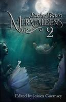   Mermaidens 2: Darker Waters