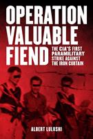   Operation Valuable Fiend