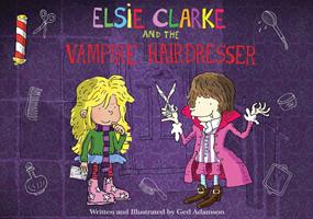   Elsie Clarke and the Vampire Hairdresser