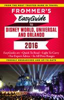   Frommer's EasyGuide to Disney World, Universal and Orlando 2016