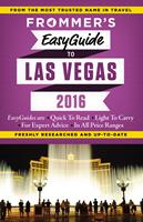 Frommer's EasyGuide to Las Vegas 2016