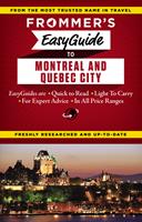   Frommer's EasyGuide to Montreal and Quebec City