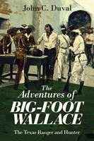   The Adventures of Big-Foot Wallace