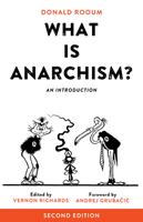   What Is Anarchism?
