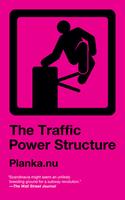   Traffic Power Structure